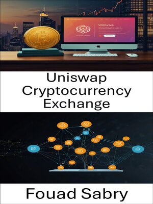 cover image of Uniswap Cryptocurrency Exchange